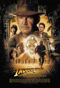 Plakat Filmu Indiana Jones i Królestwo Kryształowej Czaszki (2008)